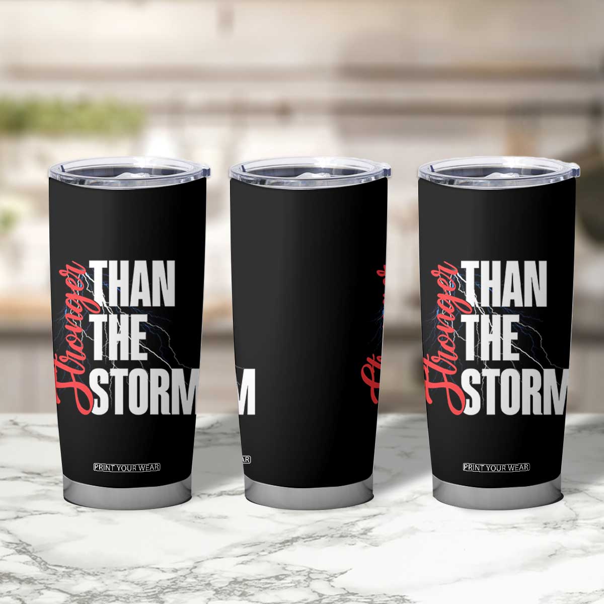 Stronger Than The Storm Tumbler Cup Positive Mindset Motivation TS12 Print Your Wear