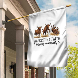 Funny Bull Western Christian Gift Garden Flag Walking By Faith Tripping Constantly