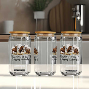 Funny Bull Western Christian Gift Glass Can Walking By Faith Tripping Constantly