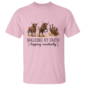 Funny Bull Western Christian Gift T Shirt Walking By Faith Tripping Constantly