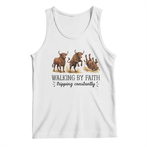 Funny Bull Western Christian Gift Tank Top Walking By Faith Tripping Constantly