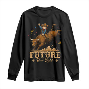 Cute Cowboy Rodeo Western Gift Long Sleeve Shirt Future Bull Rider