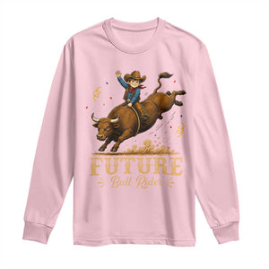 Cute Cowboy Rodeo Western Gift Long Sleeve Shirt Future Bull Rider