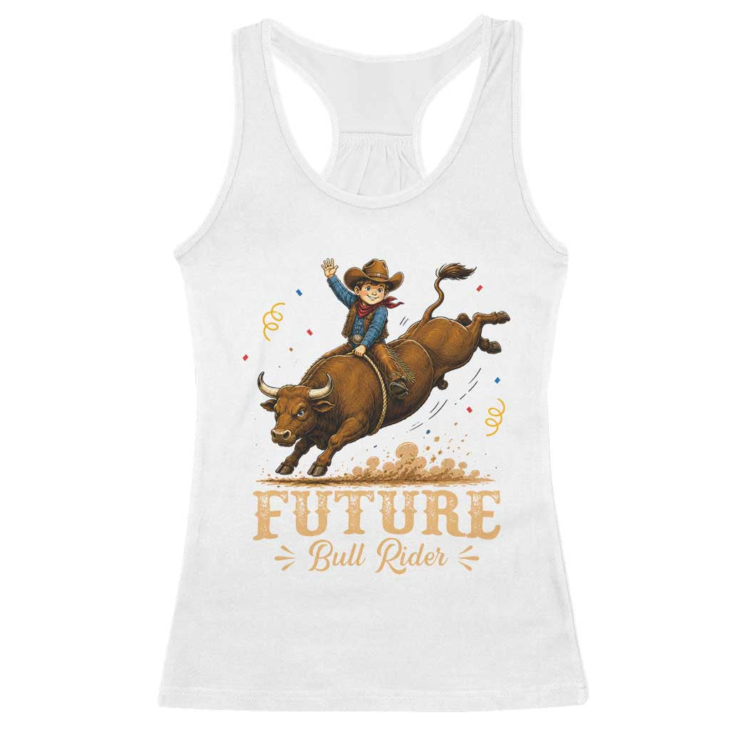 Cute Cowboy Rodeo Western Gift Racerback Tank Top Future Bull Rider