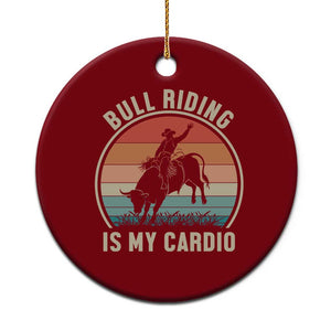 Vintage Cowboy Bucking Bull Gift Ceramic Ornament Bull Riding Is My Cardio