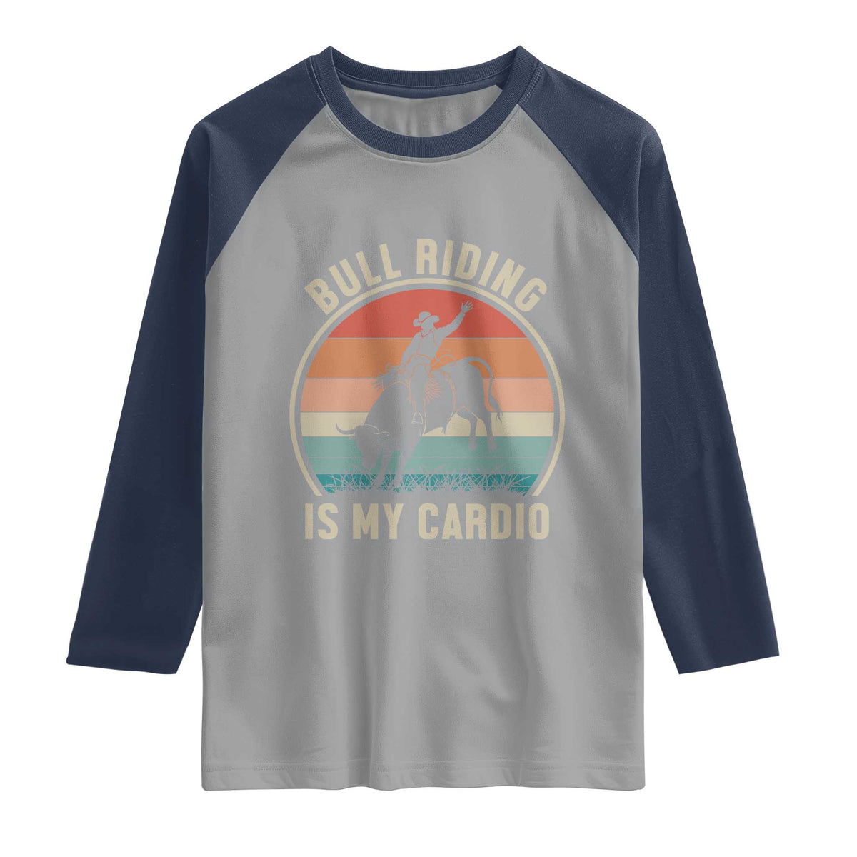 Vintage Cowboy Bucking Bull Gift Raglan Shirt Bull Riding Is My Cardio