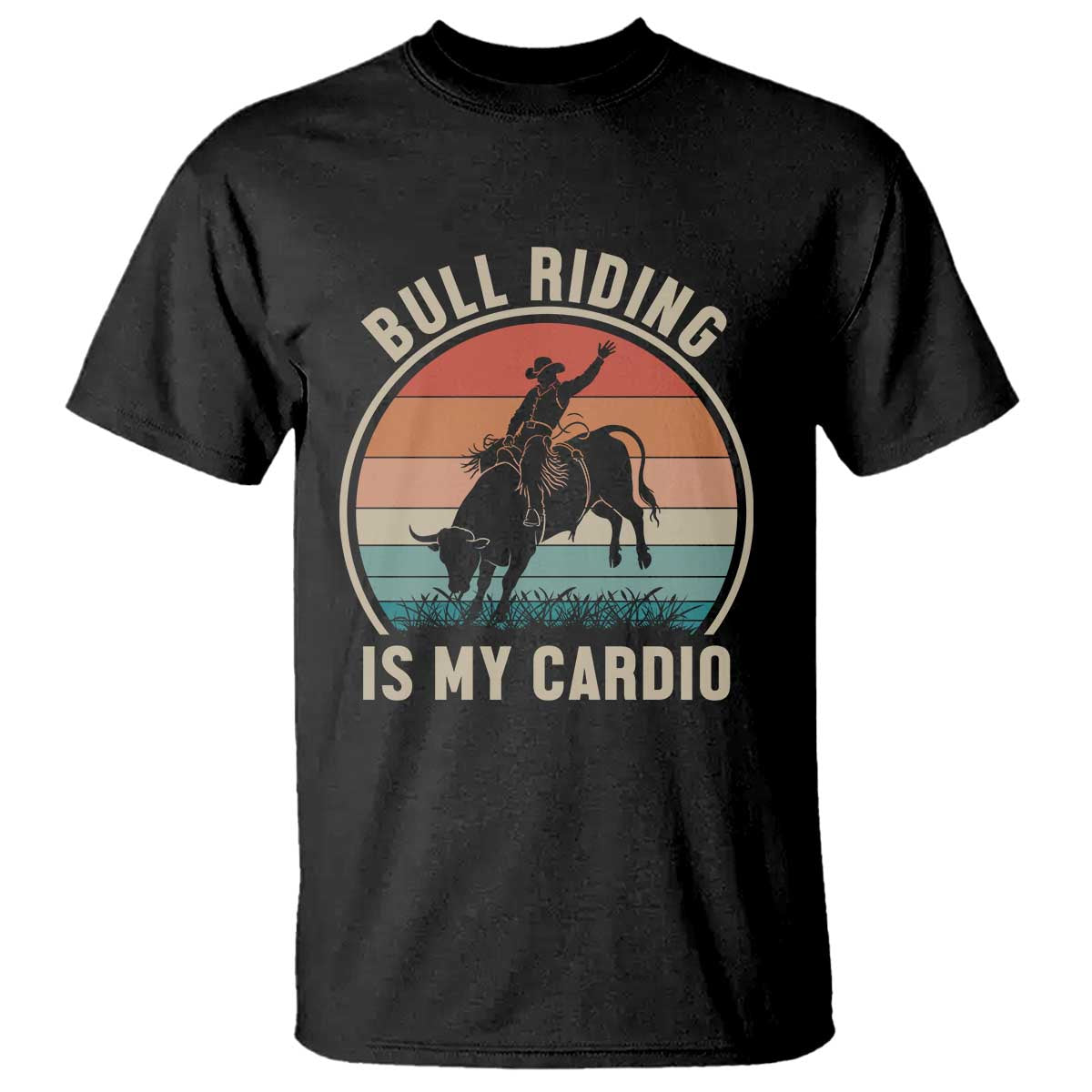 Vintage Cowboy Bucking Bull Gift T Shirt Bull Riding Is My Cardio