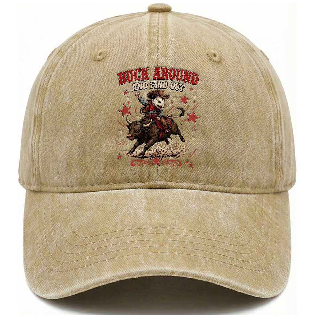 Funny Buck Around And Find Out Opossum Bull Rider Washed Cotton Baseball Cap Cowboy Western Gift