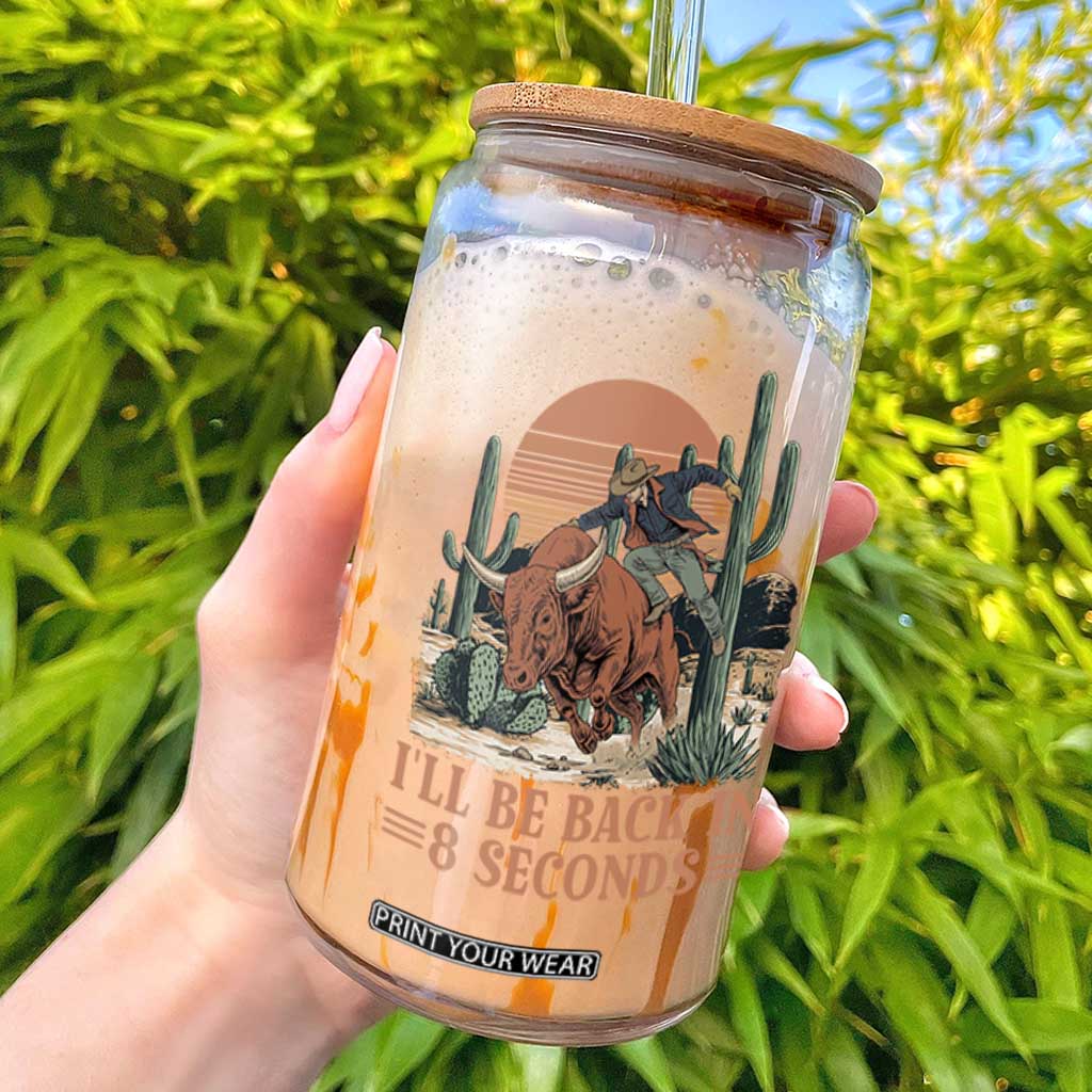 I Will Be Back In 8 Seconds Rodeo Cowboy Glass Can Arizona Vintage Cactus Grand Canyon Gift