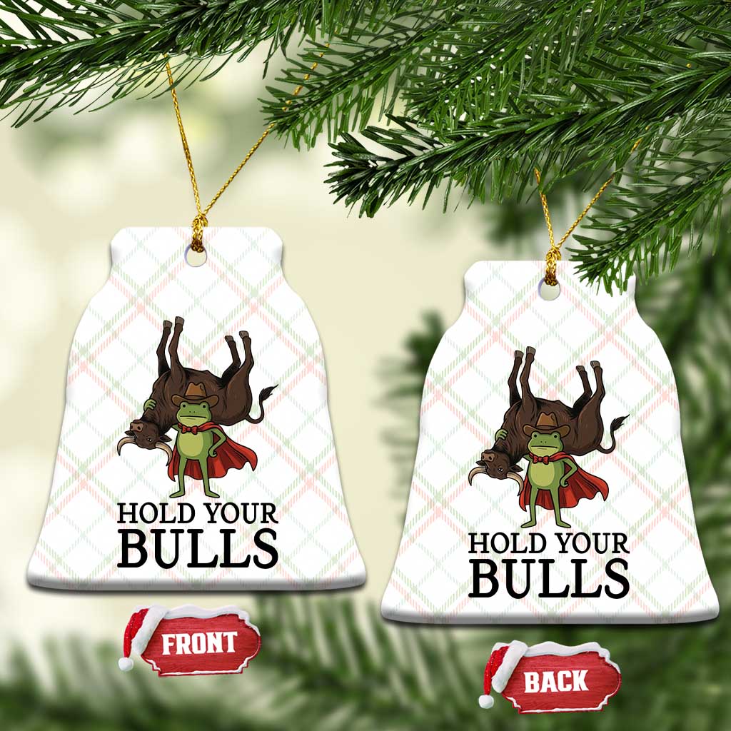 Hold Your Horses Cowboy Frog Meme Ceramic Ornament Funny Western Bull Gift