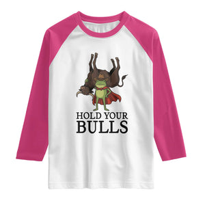 Hold Your Horses Cowboy Frog Meme Raglan Shirt Funny Western Bull Gift