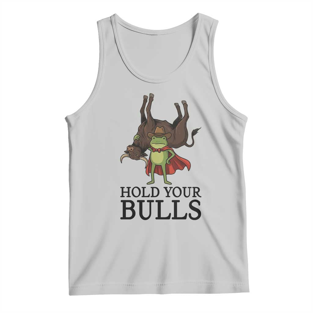 Hold Your Horses Cowboy Frog Meme Tank Top Funny Western Bull Gift