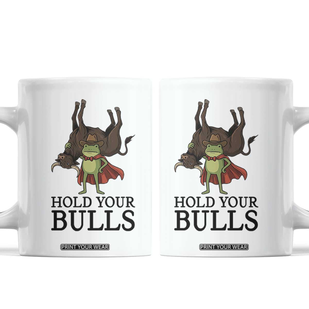 Hold Your Horses Cowboy Frog Meme Coffee Mug Funny Western Bull Gift