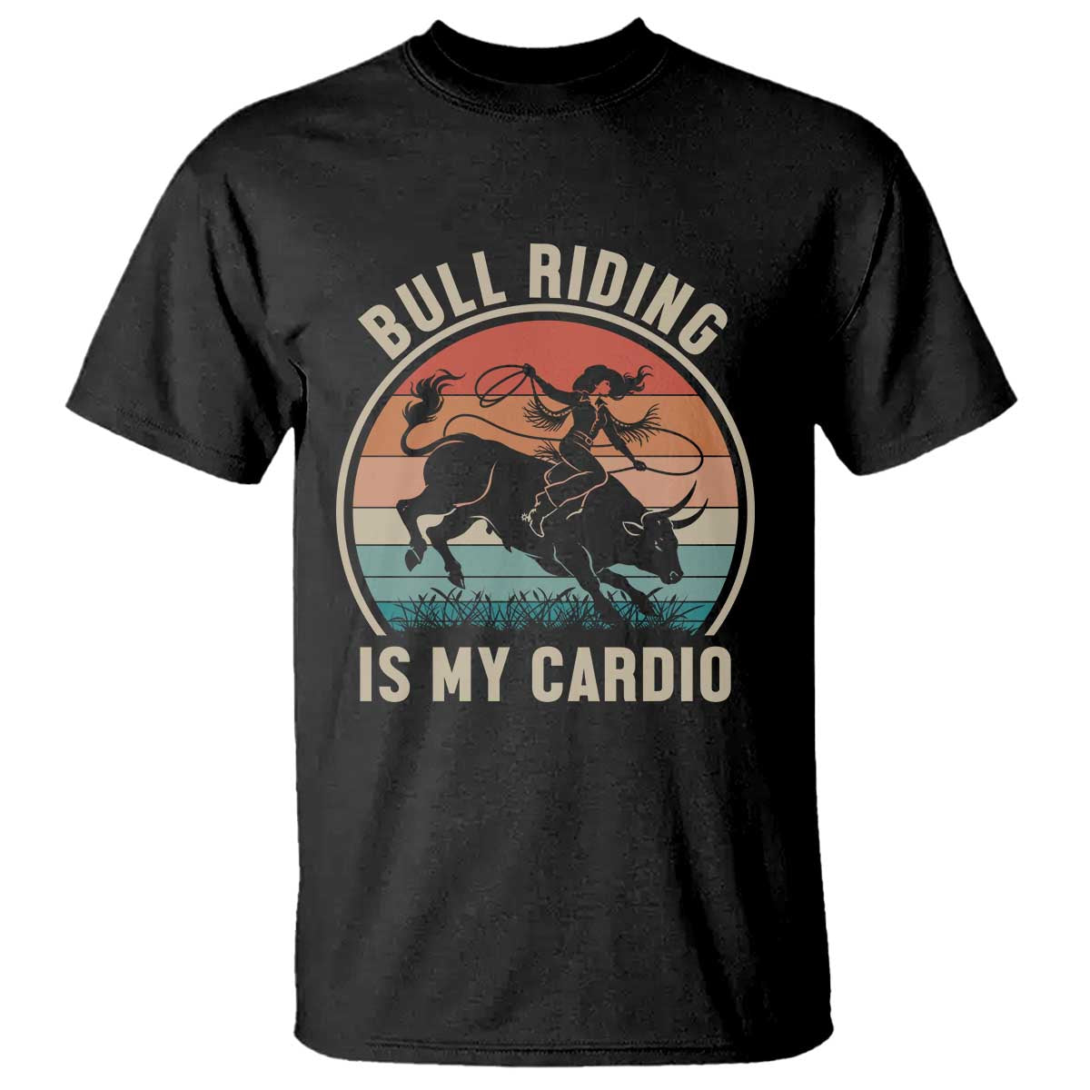 Vintage Cowgirl Bucking Bull Gift T Shirt Bull Riding Is My Cardio