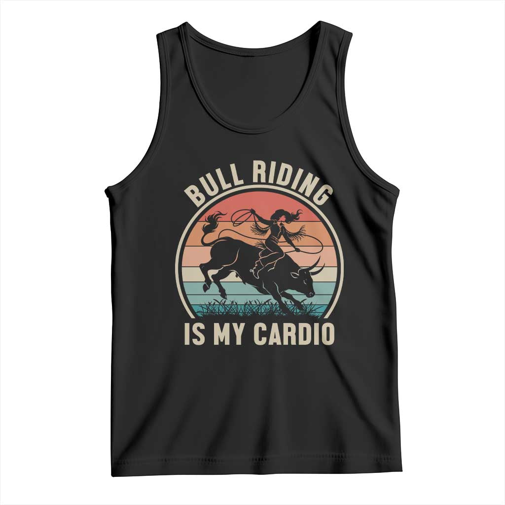 Vintage Cowgirl Bucking Bull Gift Tank Top Bull Riding Is My Cardio