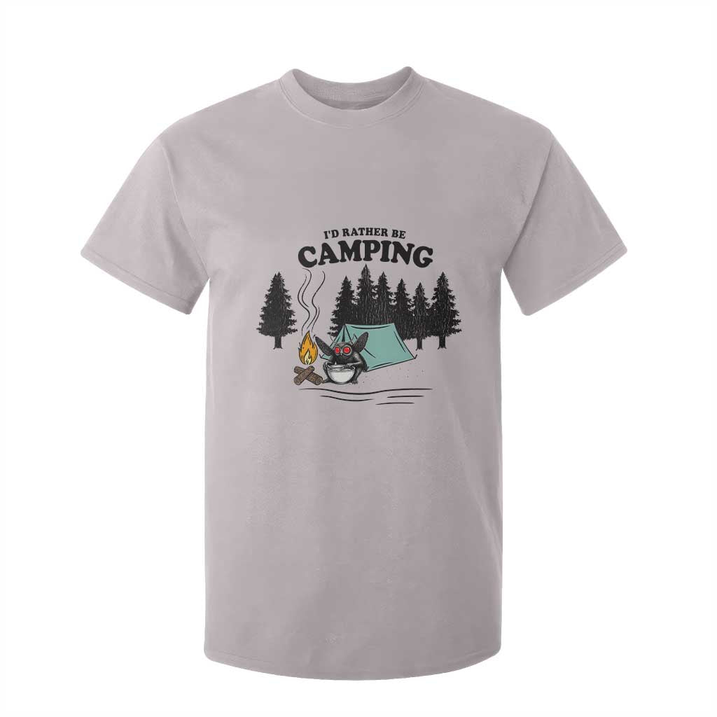 Mothman T Shirt For Kid Id Rather Be Camping Funny Cryptid Gift TS12 Ice Gray Print Your Wear