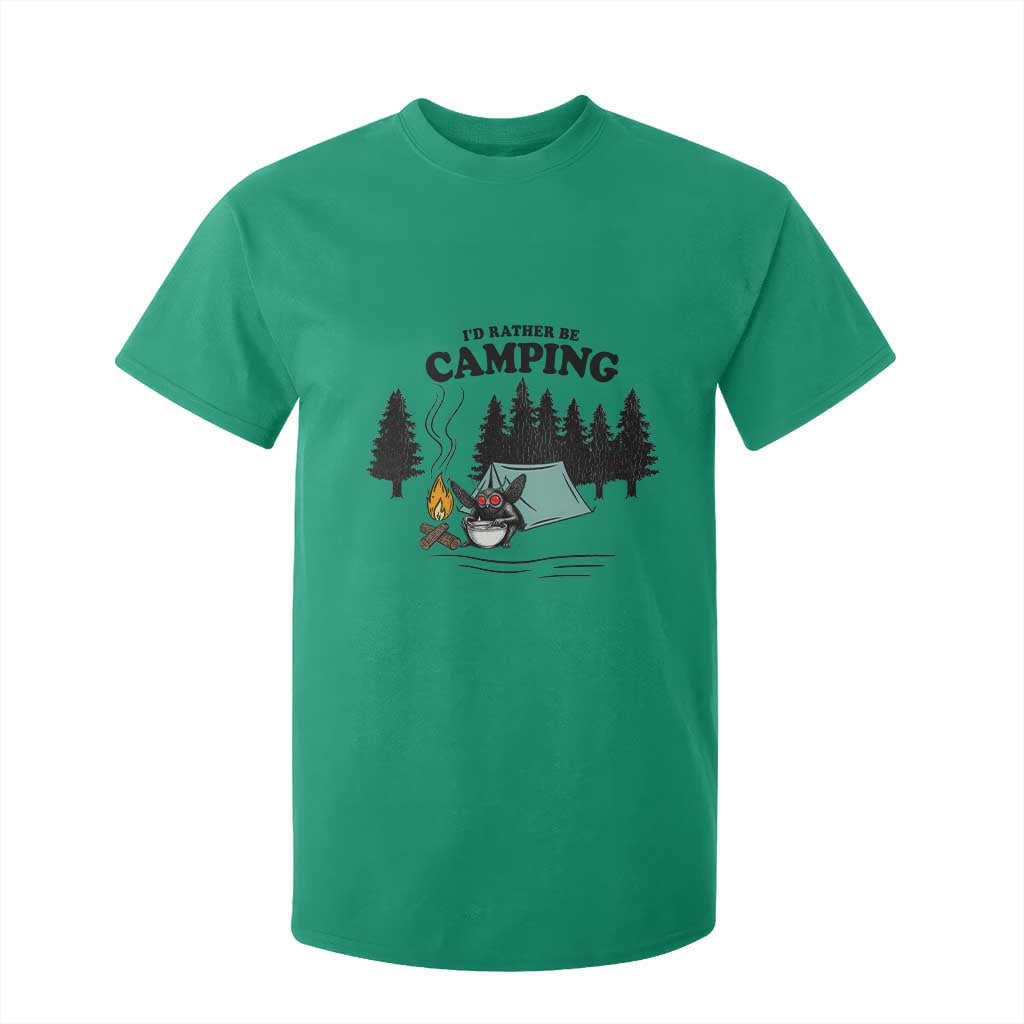 Mothman T Shirt For Kid Id Rather Be Camping Funny Cryptid Gift TS12 Irish Green Print Your Wear