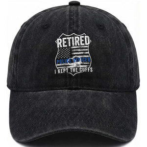 Police Retirement Washed Cotton Baseball Cap I Kept The Cuffs Funny Policemen Gift