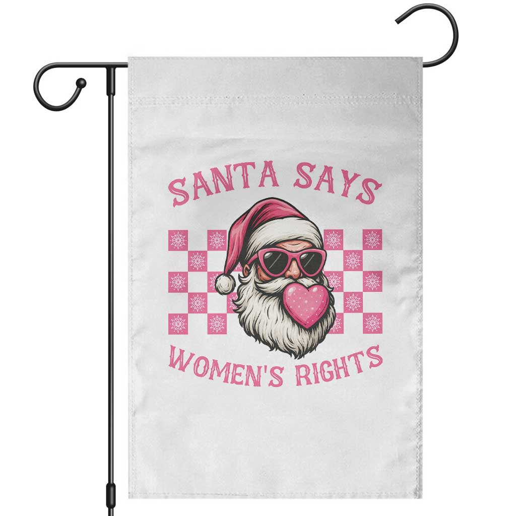 Funny Feminist Activist Christmas Garden Flag Santa Says Womens Rights TS12 White Print Your Wear