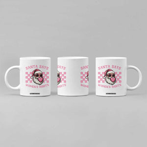 Funny Feminist Activist Christmas Coffee Mug Santa Says Womens Rights TS12 Print Your Wear