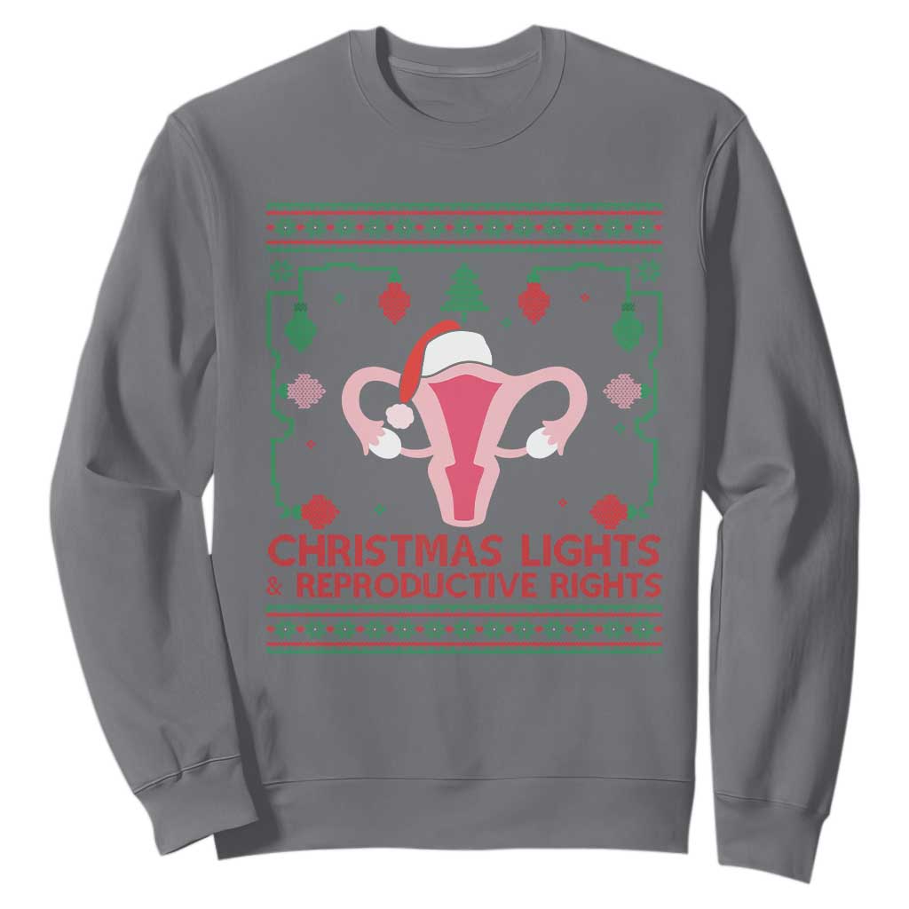 Christmas Lights And Reproductive Rights Ugly Christmas Sweatshirt Feminist Holiday Gift TS12 Charcoal Print Your Wear