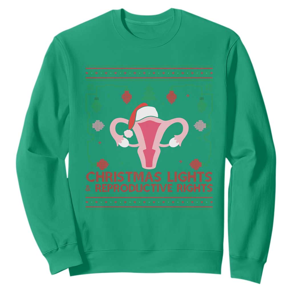 Christmas Lights And Reproductive Rights Ugly Christmas Sweatshirt Feminist Holiday Gift TS12 Irish Green Print Your Wear