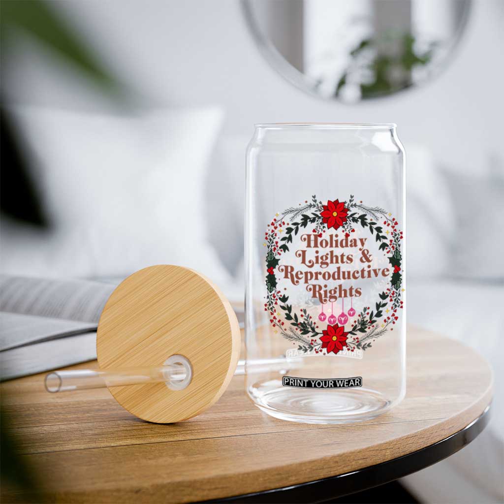 Holiday Lights And Reproductive Rights Glass Can Funny Feminist Christmas Gift TS12 Print Your Wear