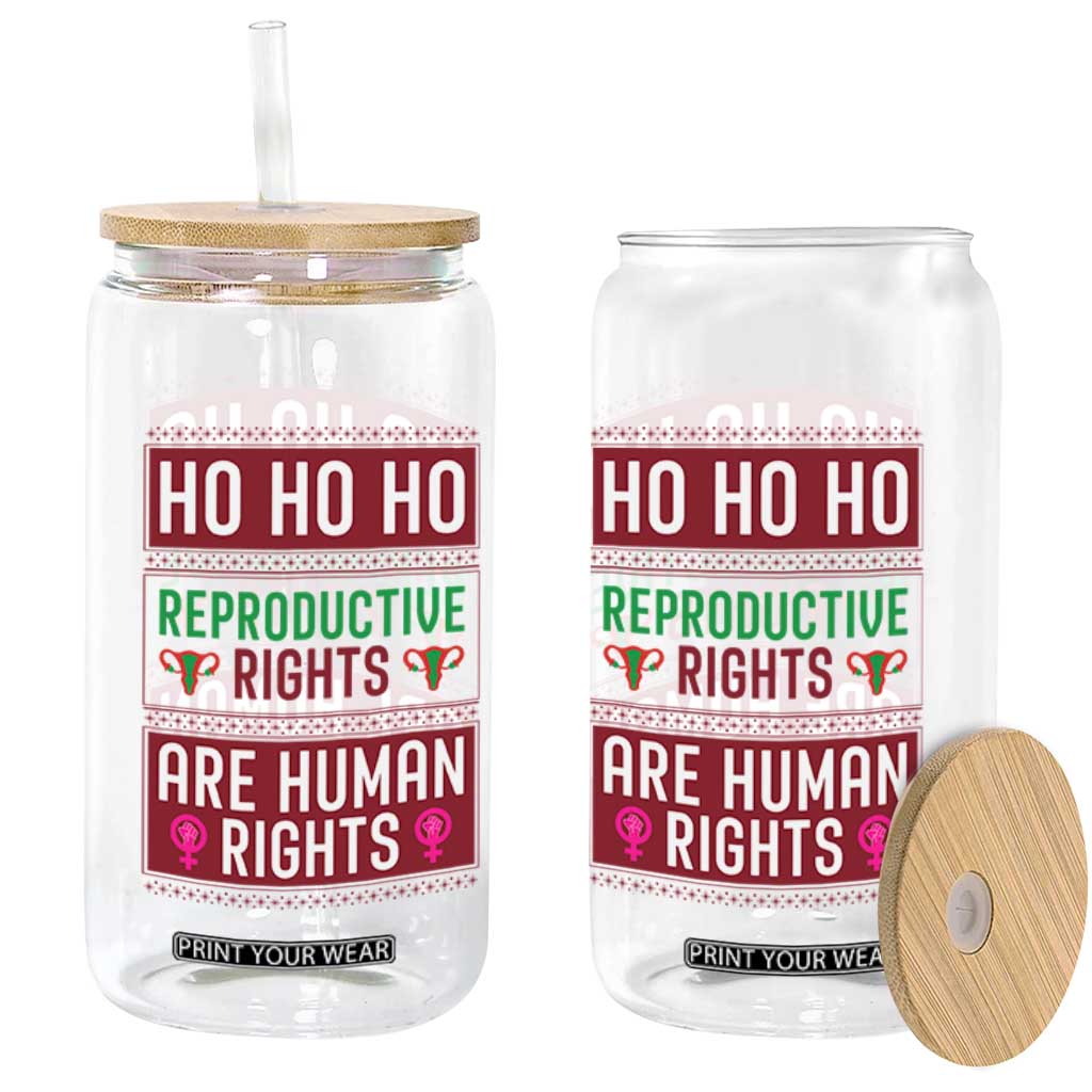 Funny Christmas Feminist Gift Glass Can Reproductive Rights Are Human Rights TS12 Print Your Wear