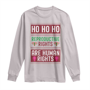 Funny Christmas Feminist Gift Long Sleeve Shirt Reproductive Rights Are Human Rights TS12 Ice Gray Print Your Wear