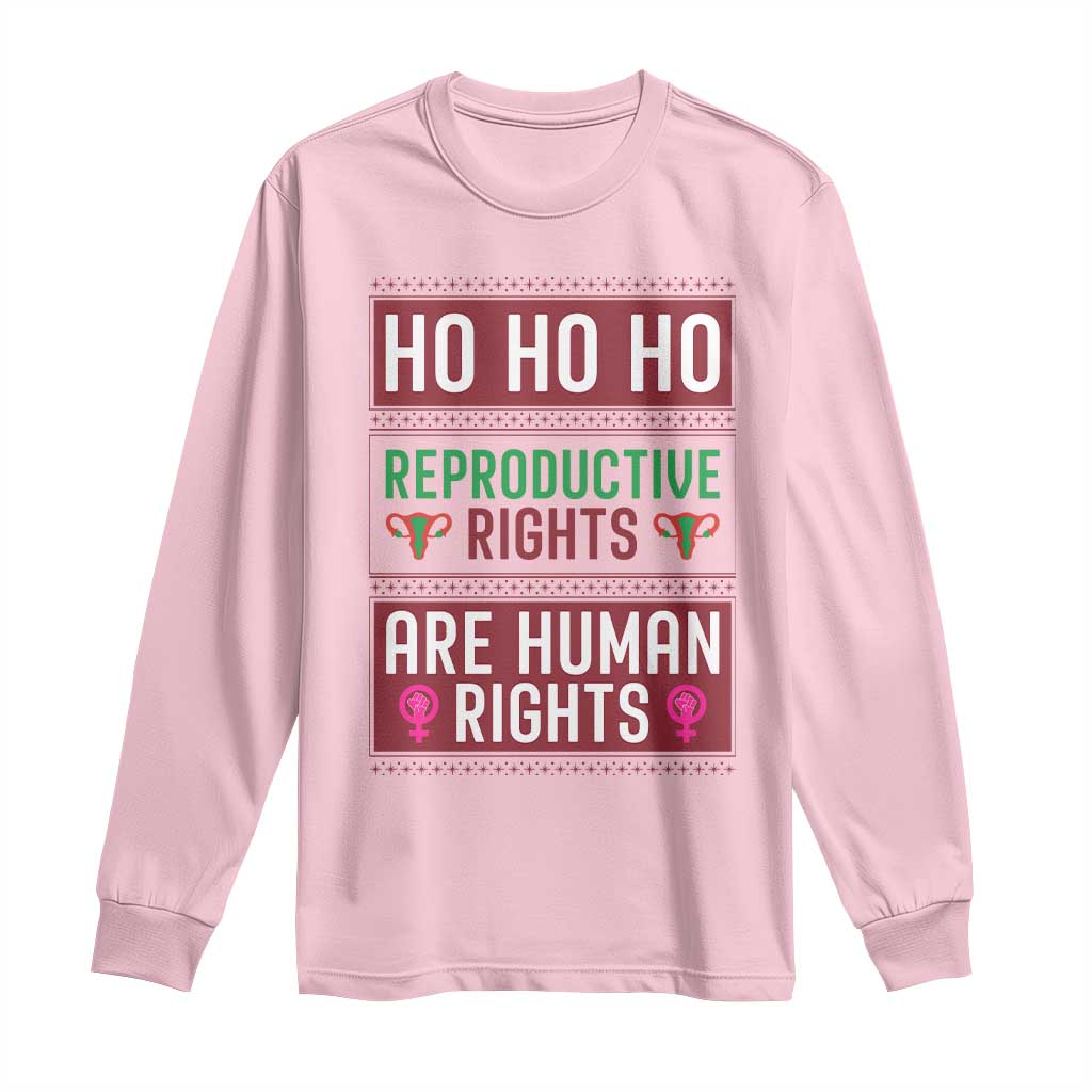 Funny Christmas Feminist Gift Long Sleeve Shirt Reproductive Rights Are Human Rights TS12 Light Pink Print Your Wear