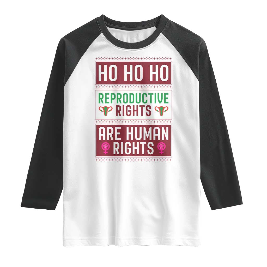 Funny Christmas Feminist Gift Raglan Shirt Reproductive Rights Are Human Rights TS12 White Black Print Your Wear
