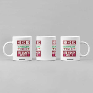 Funny Christmas Feminist Gift Coffee Mug Reproductive Rights Are Human Rights TS12 Print Your Wear