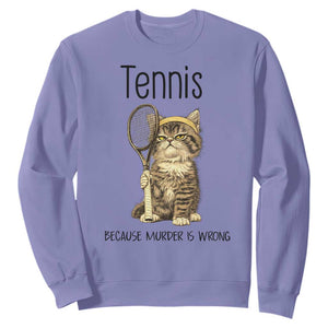 Funny Cat Plays Tennis Sweatshirt Because Murder Is Wrong TS12 Violet Print Your Wear