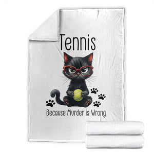 Funny Tennis Cat Gift Throw Blanket Because Murder Is Wrong TS12 White Print Your Wear