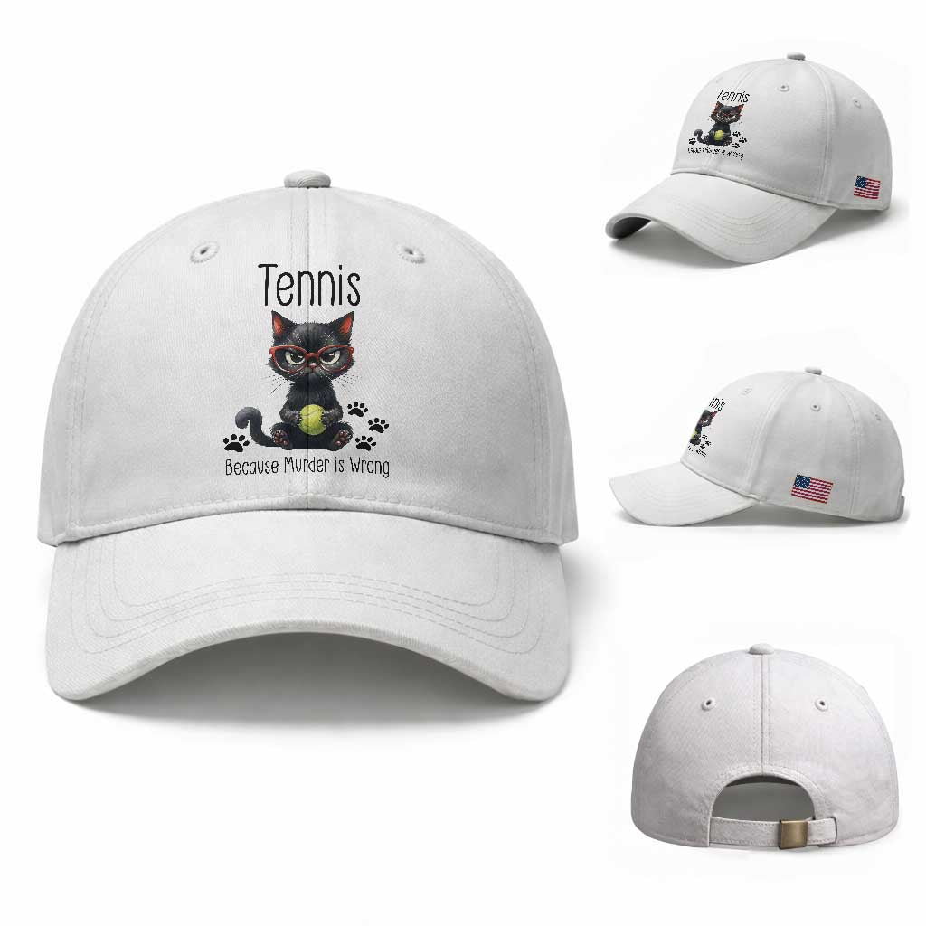 Funny Tennis Cat Gift Baseball Cap Because Murder Is Wrong TS12 Baseball Cap Universal Fit White Print Your Wear