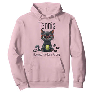 Funny Tennis Cat Gift Hoodie Because Murder Is Wrong TS12 Light Pink Print Your Wear