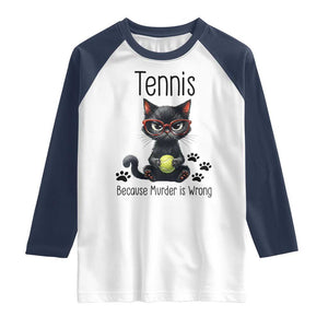 Funny Tennis Cat Gift Raglan Shirt Because Murder Is Wrong TS12 White Navy Print Your Wear