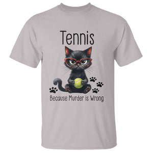 Funny Tennis Cat Gift T Shirt Because Murder Is Wrong TS12 Ice Gray Print Your Wear