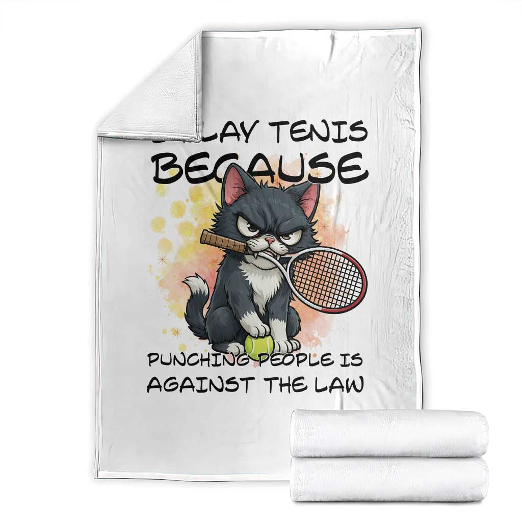 Funny Cat Plays Tennis Throw Blanket Because Punching People Is Against The Law TS12 White Print Your Wear