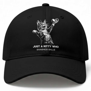 Funny Cat Plays Tennis Baseball Cap Just A Kitty Who Smashes Balls TS12 Print Your Wear