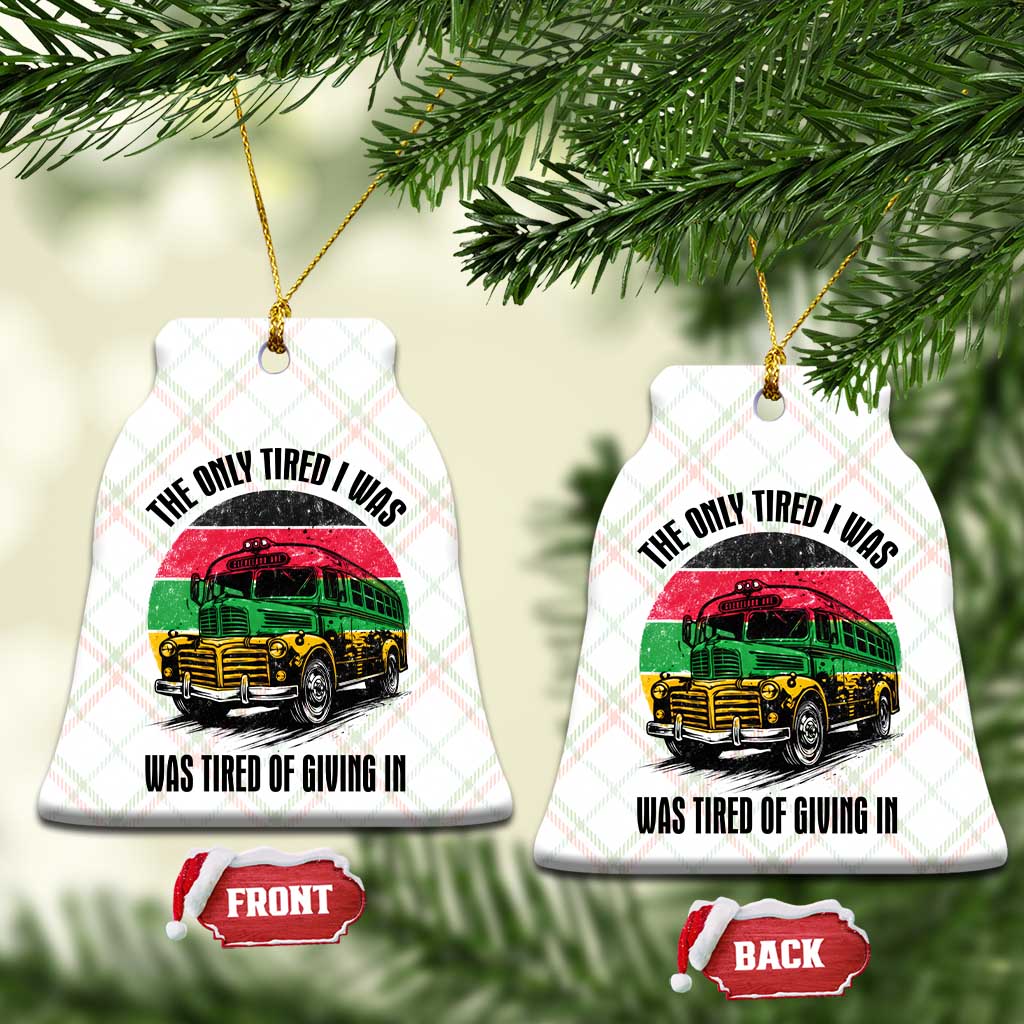 Rosa Parks Tired Of Giving In Ceramic Ornament Civil Bus Protest TS12 Print Your Wear