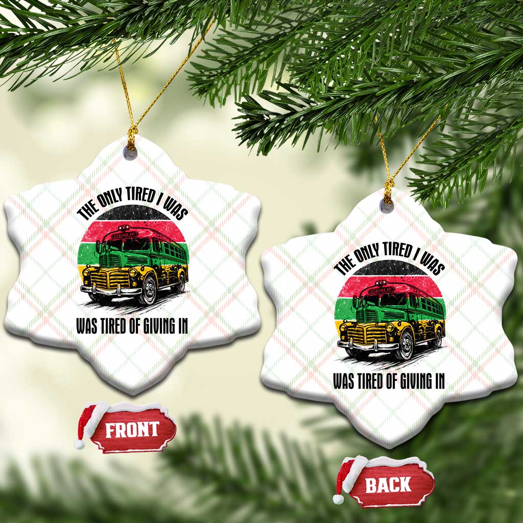 Rosa Parks Tired Of Giving In Ceramic Ornament Civil Bus Protest TS12 Print Your Wear