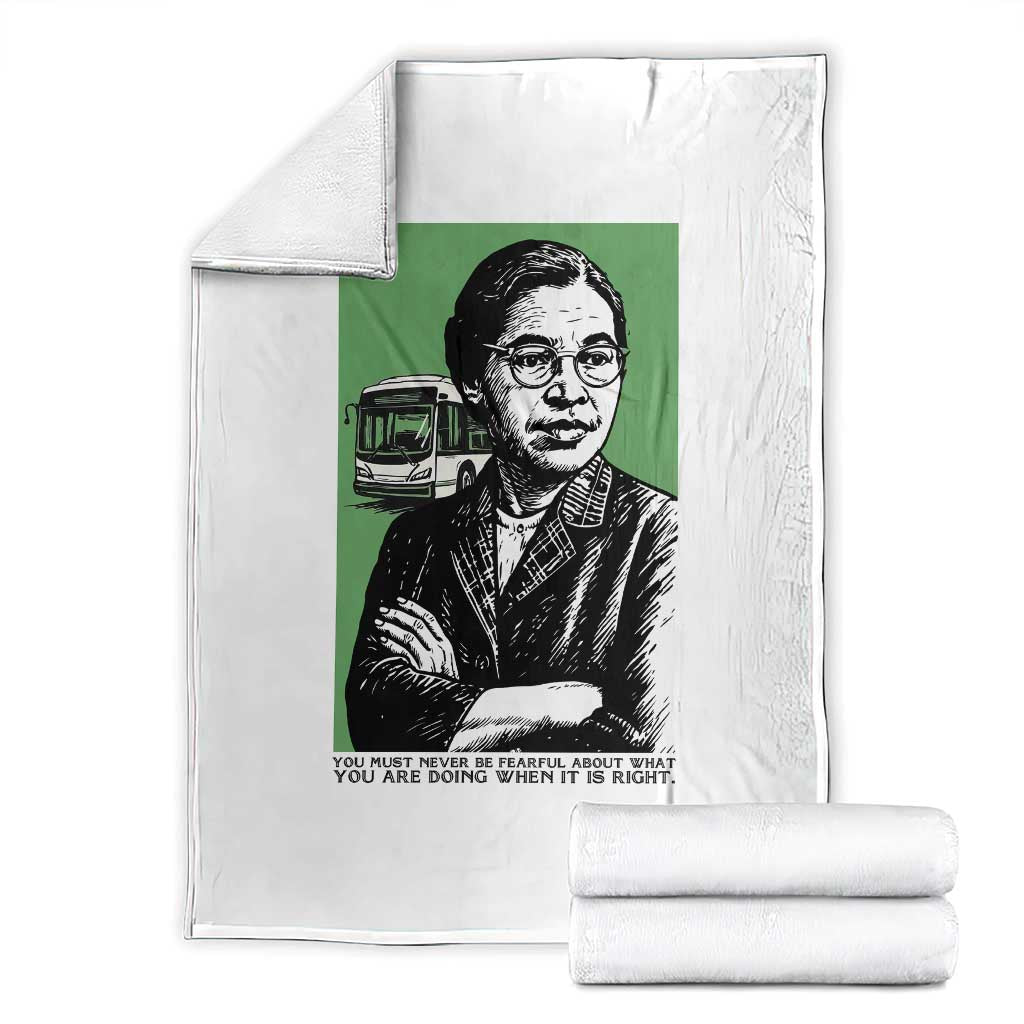 Rosa Parks Quote Throw Blanket Never Be Fearful When It Is Right TS12 White Print Your Wear