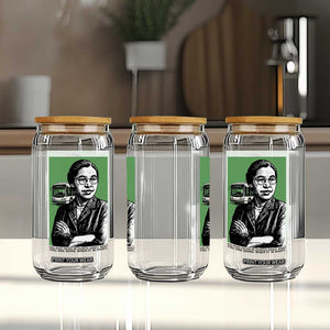 Rosa Parks Quote Glass Can Never Be Fearful When It Is Right TS12 Print Your Wear