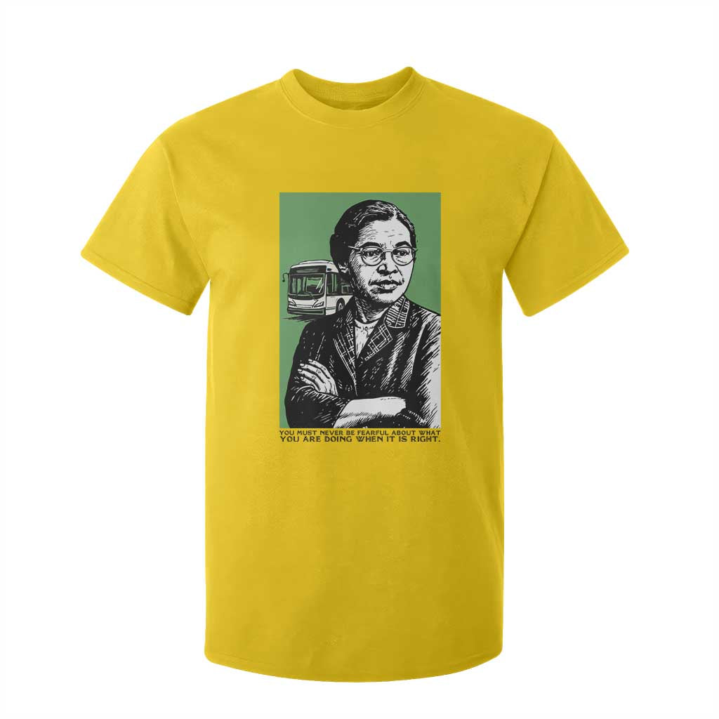 Rosa Parks Quote T Shirt For Kid Never Be Fearful When It Is Right TS12 Daisy Print Your Wear