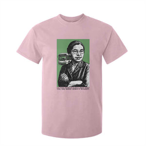 Rosa Parks Quote T Shirt For Kid Never Be Fearful When It Is Right TS12 Light Pink Print Your Wear
