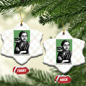 Rosa Parks Quote Ceramic Ornament Never Be Fearful When It Is Right TS12 Print Your Wear