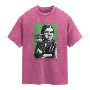 Rosa Parks Quote Washed Cotton T-Shirt Never Be Fearful When It Is Right