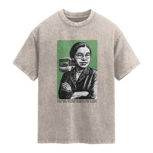 Rosa Parks Quote Washed Cotton T-Shirt Never Be Fearful When It Is Right
