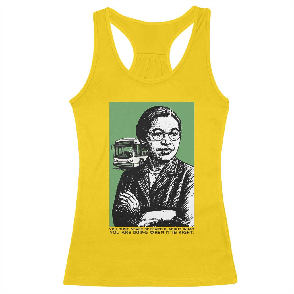Rosa Parks Quote Racerback Tank Top Never Be Fearful When It Is Right TS12 Daisy Print Your Wear